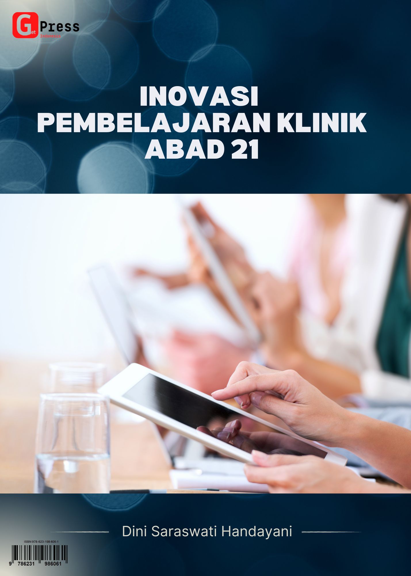 INOVASI PEMBELAJARAN KLINIK  ABAD 21